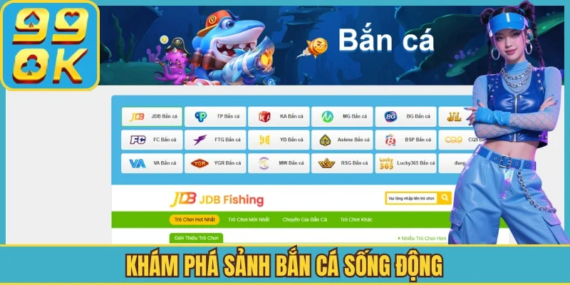 Khám phá sảnh bắn cá sống động